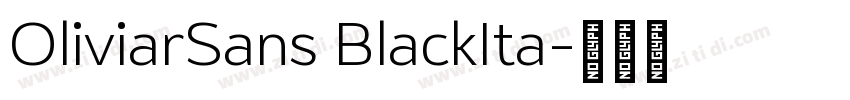 OliviarSans BlackIta字体转换